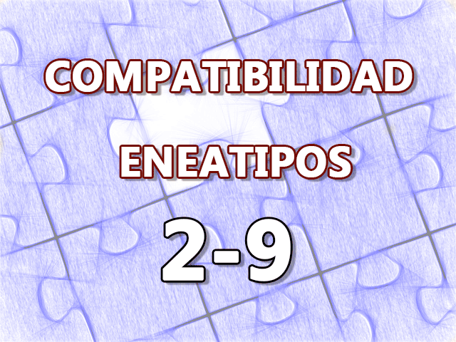 Compatibilidad Eneatipos 2-9