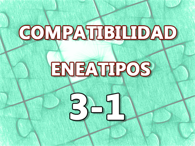 Compatibilidad Eneatipos 3-1