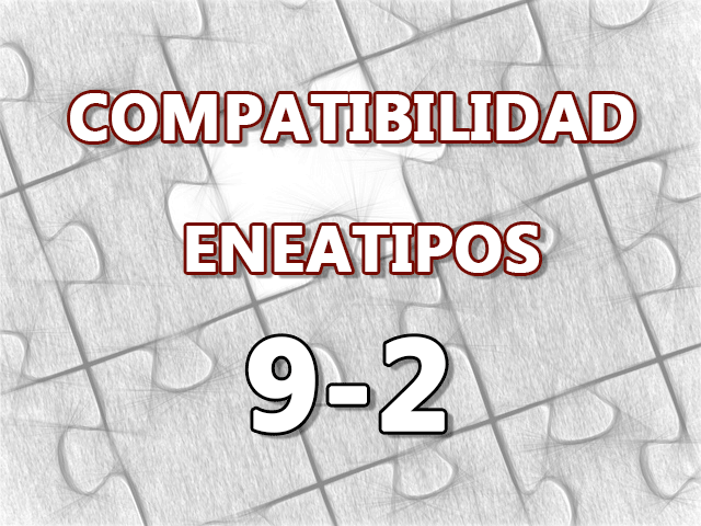 Compatibilidad Eneatipos 9-2