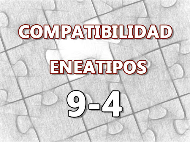 Compatibilidad Eneatipos 9-4